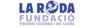 LA RODA - Fundació d'accions culturals i de lleure